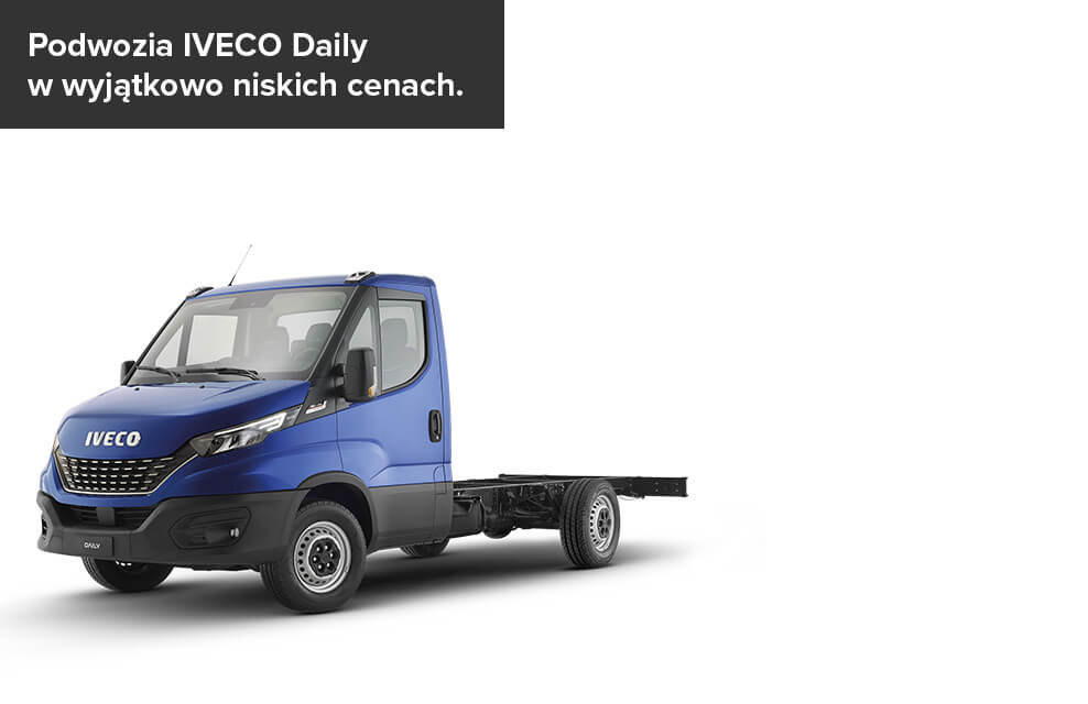 Podwozia IVECO Daily w wyjątkowo niskich cenach.